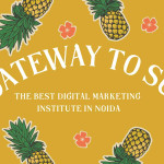 The Best Digital Marketing Institute in Noida: Your Gateway to Success
