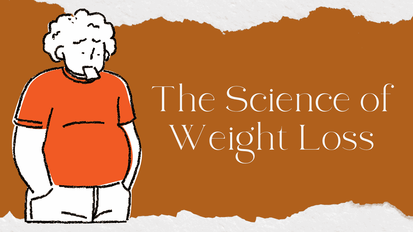 Weight Loss: A Scientific Approach